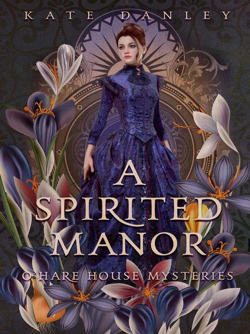 Title details for A Spirited Manor by Kate Danley - Available